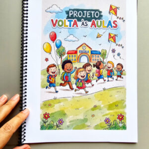 🌈 Projeto Volta às Aulas – Acolhida com afeto e diversão 🌈