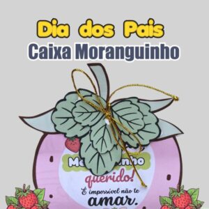 🍓 Caixinha Moranguinho – Dia dos Pais